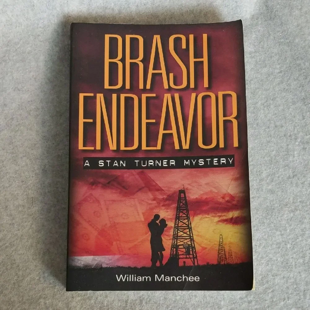 Brash Endeavor A Stan Turner Mystery - William Manchee - SIGNED Paperback
